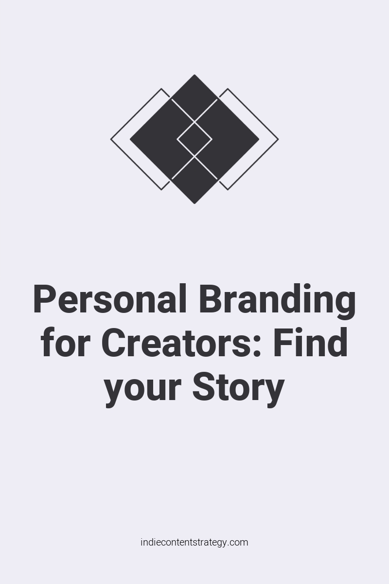 Personal Branding for Creators: Find your Story