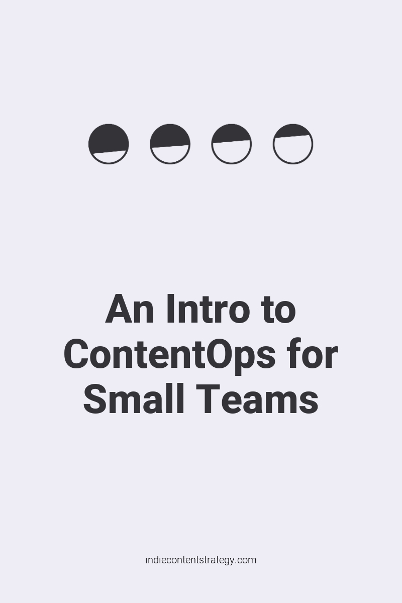 An Intro to ContentOps for Small Teams